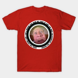 Bogus gasman wi a fake ID T-Shirt